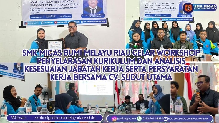 SMK Migas Bumi Melayu Riau Gelar Workshop Penyelarasan Kurikulum dan Analisis Kesesuaian Jabatan Kerja Serta Persyaratan Kerja bersama CV. Sudut Utama